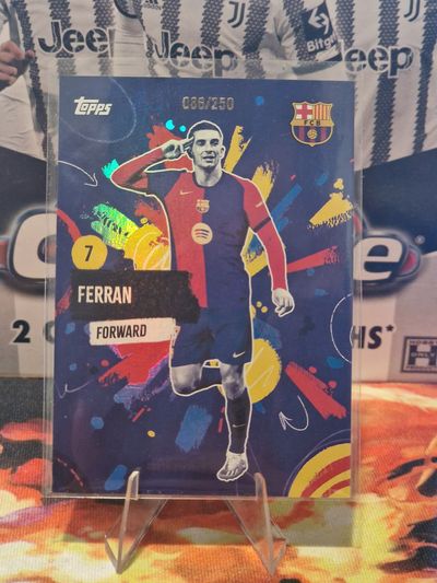 Ferran Torres /250 Topps Barcellona