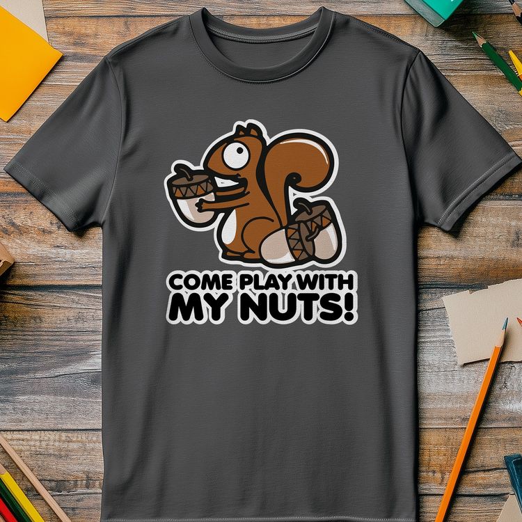 Come Play Nuts t-shirt - Hilariously 2