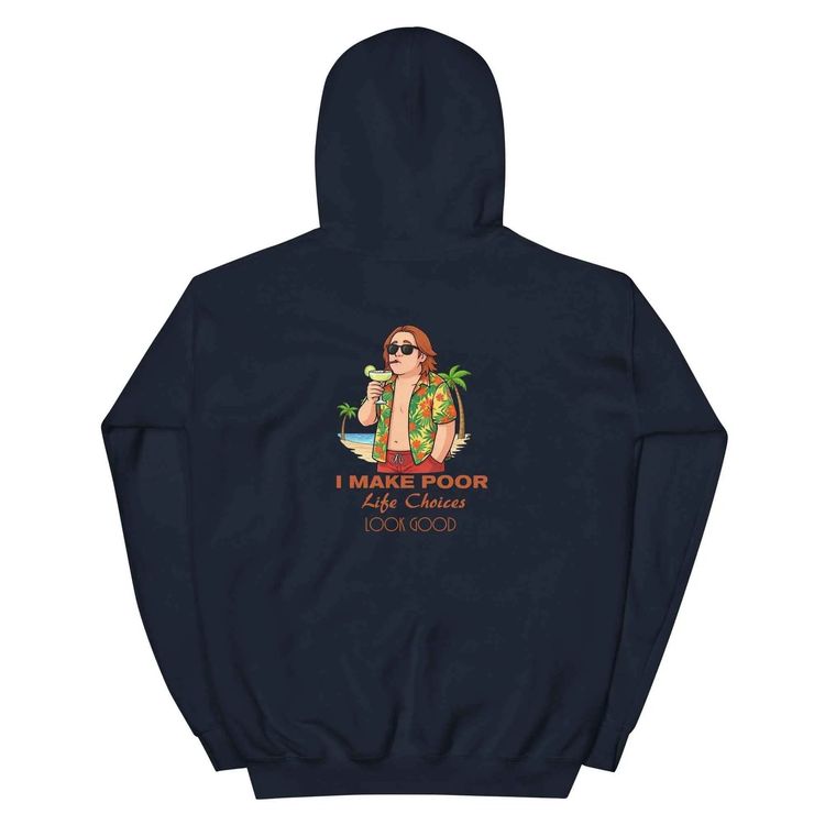 Lewis Capaldi Funny Hoodie I Make Poor Life Choices Look Good image 4