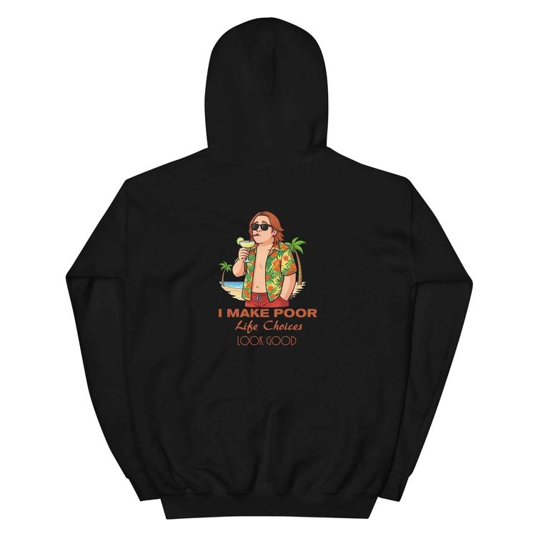 Lewis Capaldi Funny Hoodie I Make Poor Life Choices Look Good image 2