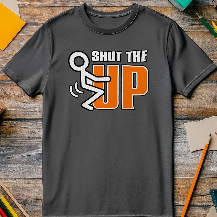 Shut The F*** Up T-shirt AU image 5