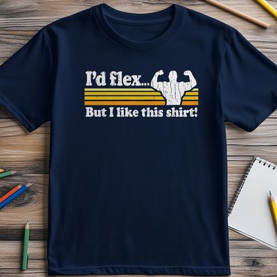 I'd Flex But I Like This Shirt T-shirt AU 1