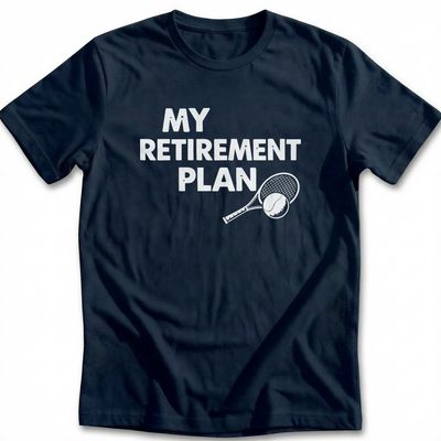 RETIREMENT PLAN TENNIS 026 T-Shirt US 4