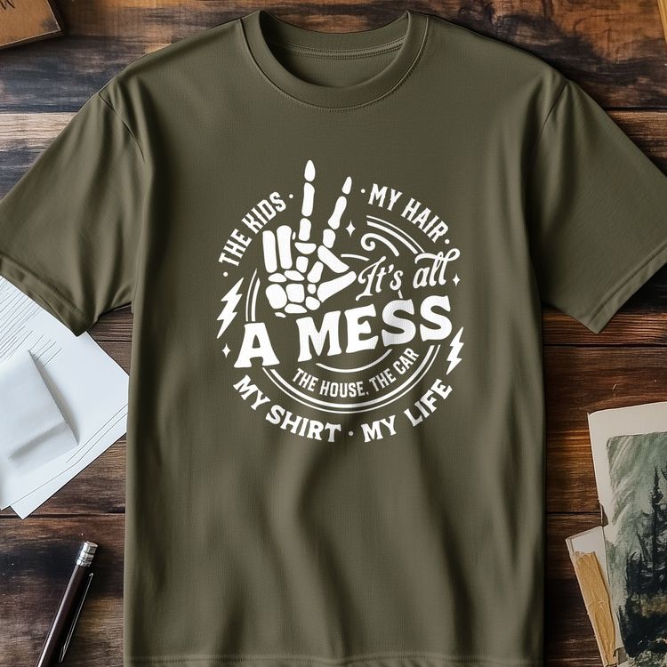 It's All a Mess T-Shirt AU