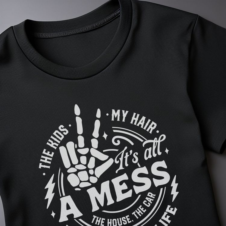 It's All a Mess T-Shirt AU 2