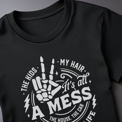 It's All a Mess T-Shirt AU 2