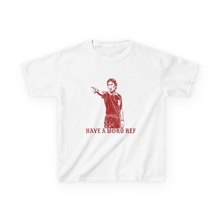 Have A Word Ref Graphic Tee