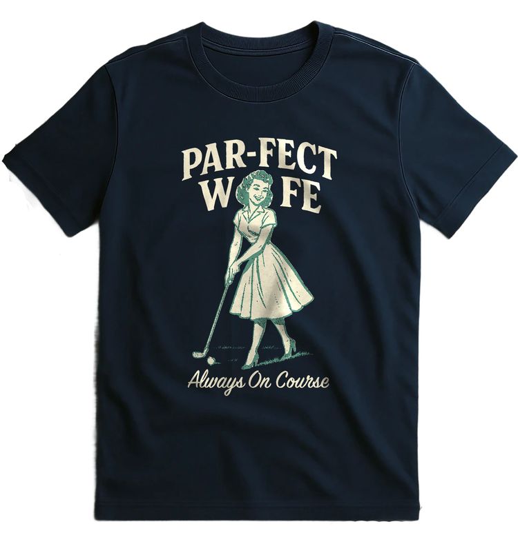 Par Fect Wife 2 T Shirt image 3