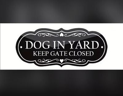 Dog in Yard Sign