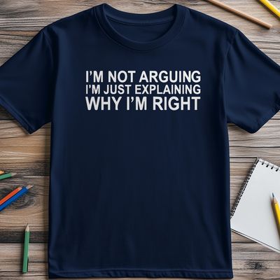 I'm Not Arguing, Just Explaining Why AU 5