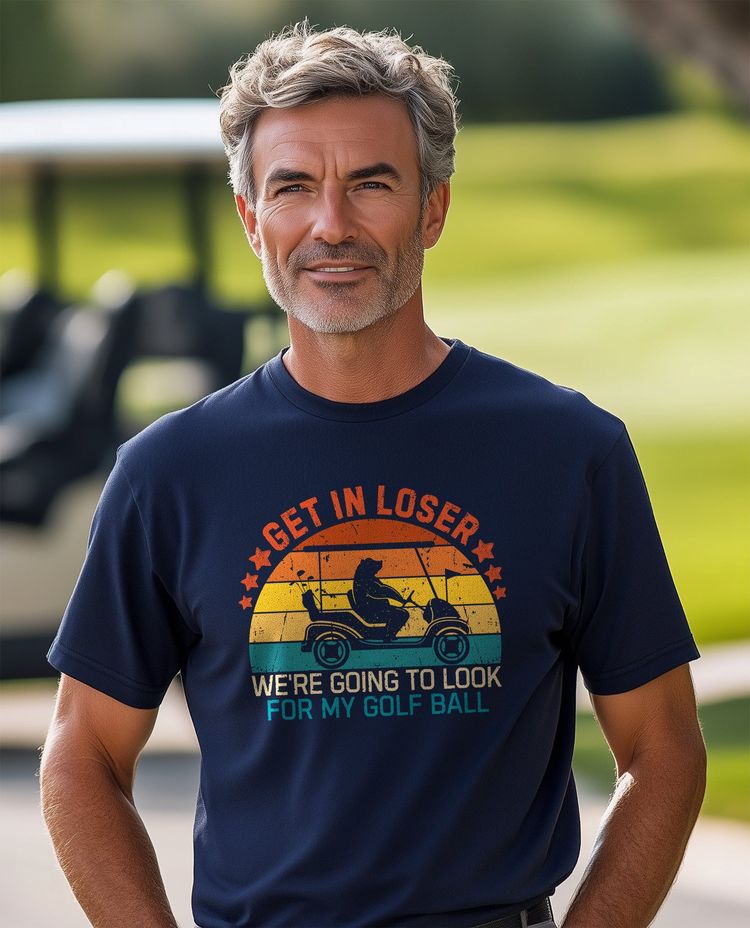 Get In Loser, We're Golfing T-Shirt AU 4