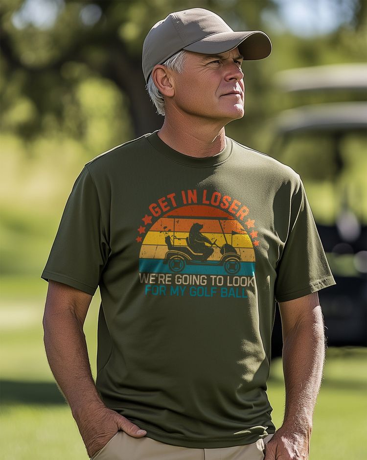 Get In Loser, We're Golfing T-Shirt AU 2
