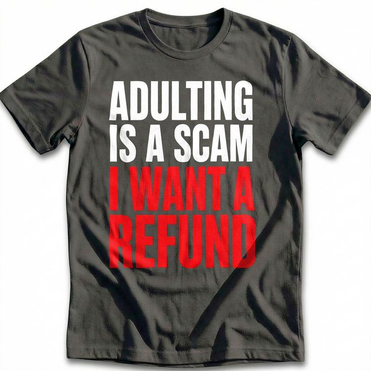 I Want a Refund T-Shirt EU 5