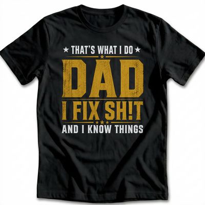 I Fix Sh!t That's What I Do 23 T-Shirt AU 1