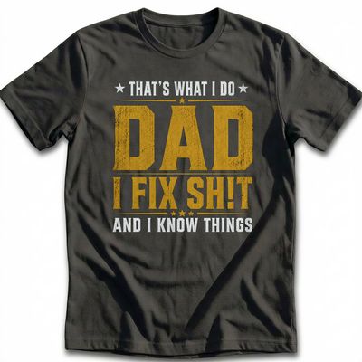 I Fix Sh!t That's What I Do 23 T-Shirt AU 5