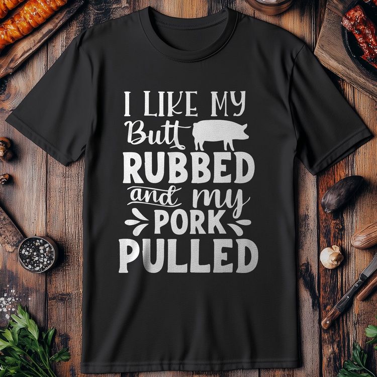 I Like My Butt T-Shirt EU 5