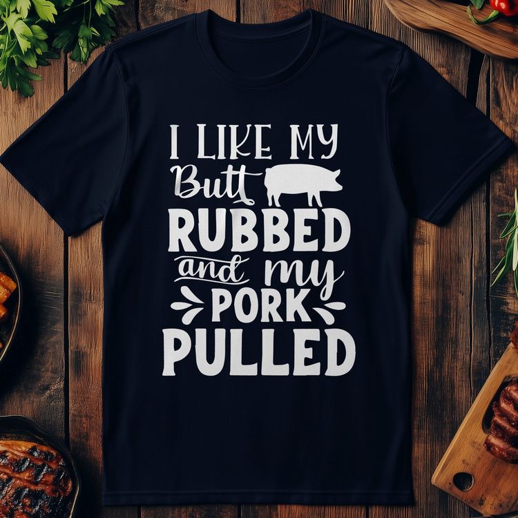 I Like My Butt T-Shirt EU 2