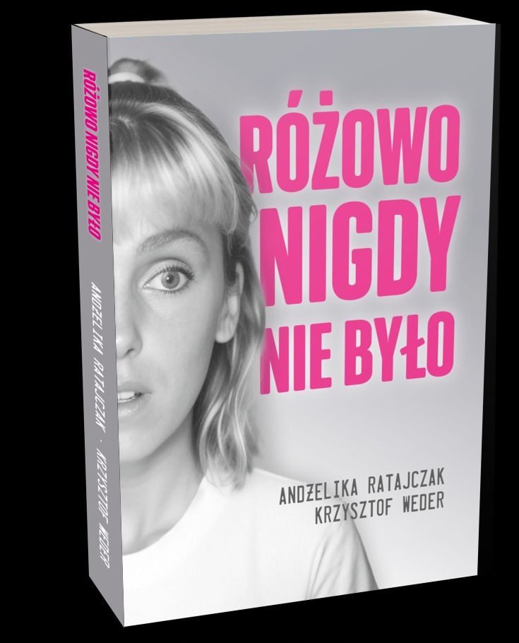 Książka " Różowo nigdy nie było"