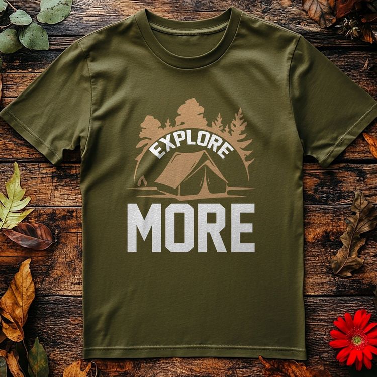 Explore More-01 T-Shirt - Funny image 4