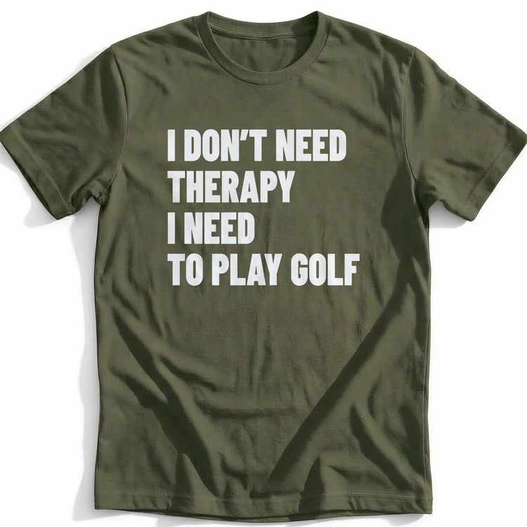 NEED TO PLAY GOLF 026 T Shirt US image 4