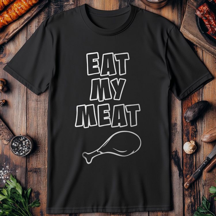 Eat My Meat Funny T-Shirt AU image 4