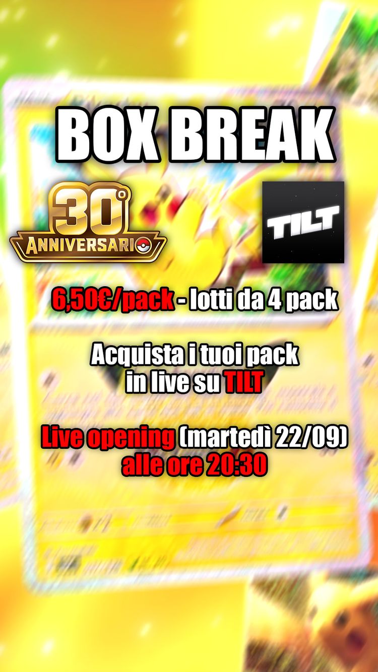 Live auction: BREAK 30° ANNIVERSARIO Pokémon! 🔥🔥🔥 by makeawishtcg