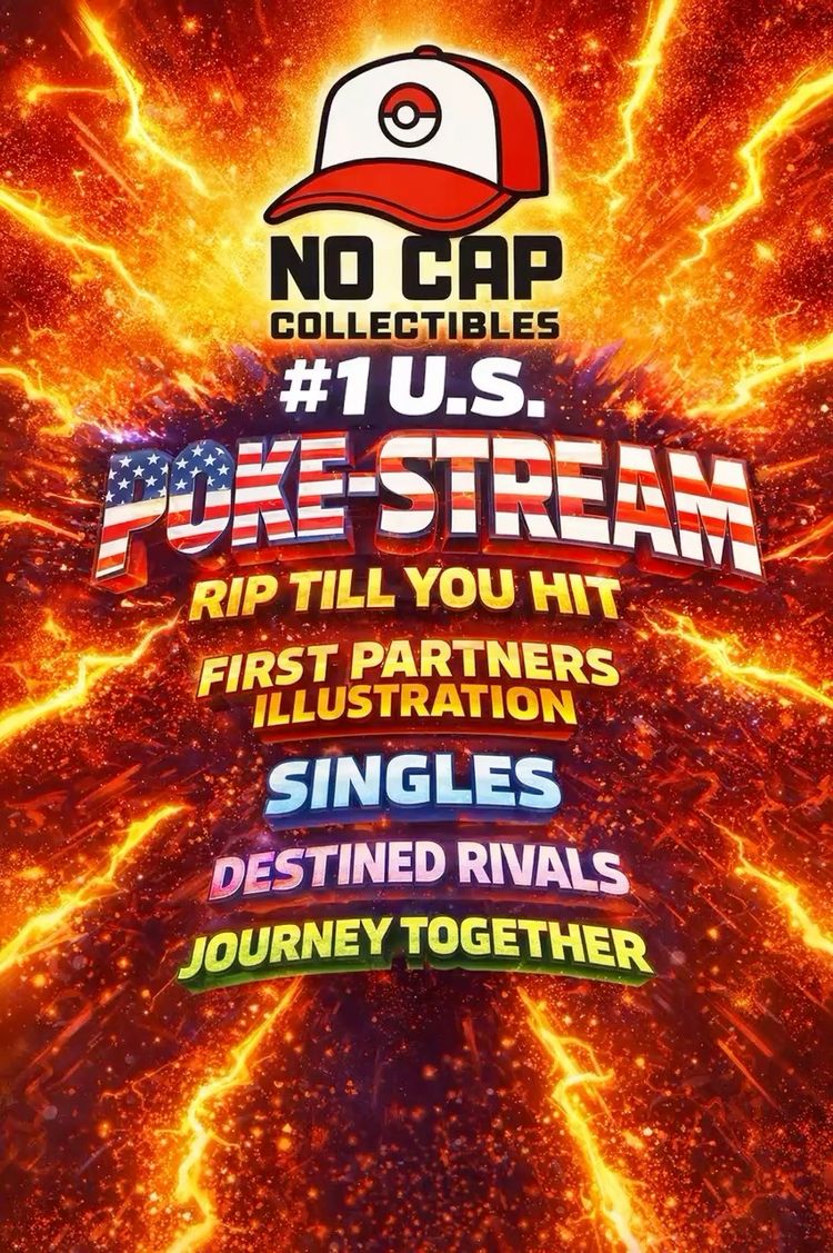 Live auction: #1 U.S . POKE-STREAM🔥RIP TILL YOU HIT 🔥DESTINED RIVALS🔥JOURNEY TOGETHER🔥SINGLES🔥 by nocapcollects